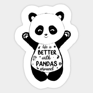 Life is Better with Panda Sticker